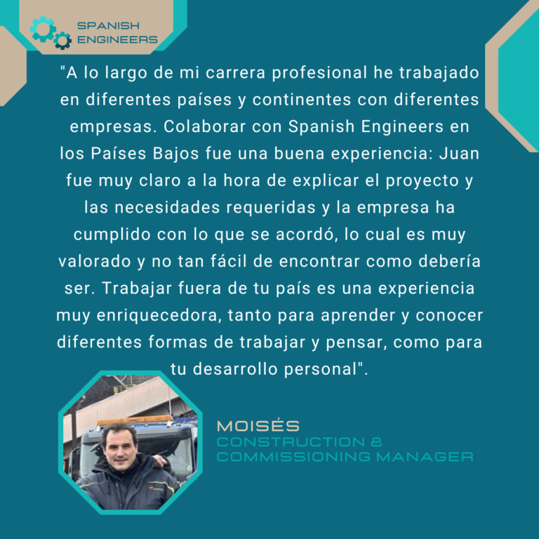 Moisés, construction and commissioning manager, engineers in spanish, engineer